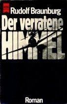 Der verratene himmel - der, himmel.