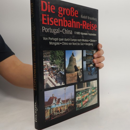 Die große eisenbahn reise - die, eisenbahn-reise