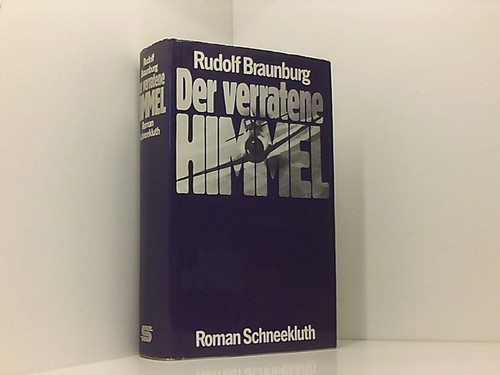 Der verratene himmel - verratene, von