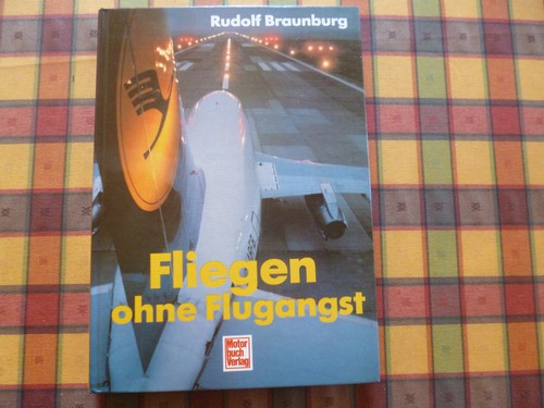 Rudolf braunburg fliegen - -,