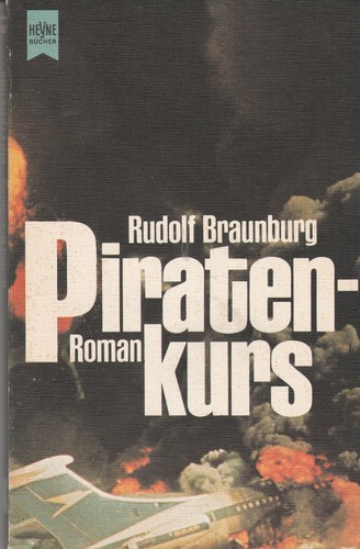 Rudolf braunburg piratenkurs - braunburg, :